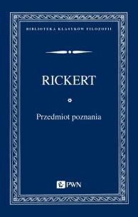 Przedmiot poznania.. Wprowadzenie do filozofii transcendentalnej. Autor: Heinrich Rickert. Multiszop.pl Okładka książki Przedmiot poznania.. Wprowadzenie do filozofii transcendentalnej