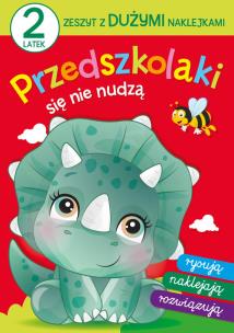 Okładka książki Przedszkolaki się nie nudzą 2 latek