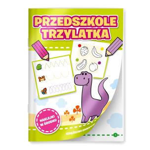 Przedszkole trzylatka. Autor: Opracowanie zbiorowe. Multiszop.pl Okładka książki Przedszkole trzylatka