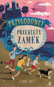 Okładka książki Przeklęty zamek. Przygodowcy. Tom 1