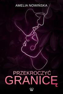 Okładka książki Przekroczyć granicę