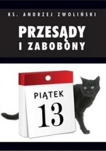 Przesądy i zabobony. Autor: Andrzej Zwoliński. Multiszop.pl Okładka książki Przesądy i zabobony
