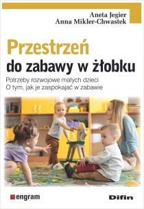 Okładka książki Przestrzeń do zabawy w żłobku