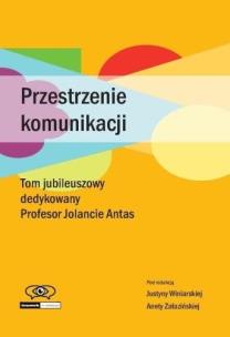 Przestrzenie komunikacji. Autor: Winiarska Justyna, Aneta Załazińska. Multiszop.pl Okładka książki Przestrzenie komunikacji