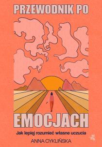 Okładka książki Przewodnik po emocjach wyd.2