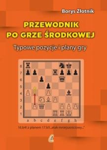 Okładka książki Przewodnik po grze środkowej