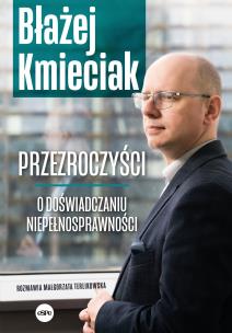 Przezroczyści. O doświadczaniu niepełnosprawności. Autor: Kmieciak Błażej, Terlikowska Małgorzata. Multiszop.pl Okładka książki Przezroczyści. O doświadczaniu niepełnosprawności