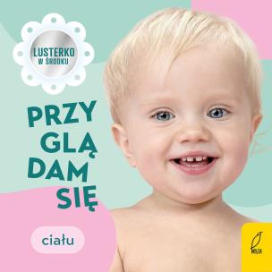 Okładka książki Przyglądam się ciału