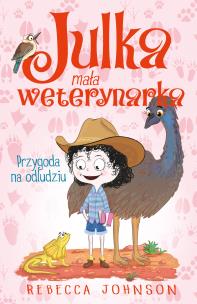 Przygoda na odludziu. Julka mała weterynarka. Tom 9. Autor: Rebecca Johnson. Multiszop.pl Okładka książki Przygoda na odludziu. Julka mała weterynarka. Tom 9