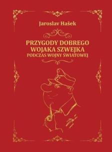 Przygody dobrego wojaka Szwejka - uszkodzone. Autor: Hasek Jaroslav. Multiszop.pl Okładka książki Przygody dobrego wojaka Szwejka - uszkodzone