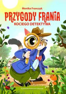 Okładka książki Przygody Frania - kociego detektywa