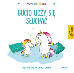 Przygody Gucia. Gucio uczy się słuchać. Autor: AURELIE CHIEN CHOW CHINE. Multiszop.pl Okładka książki Przygody Gucia. Gucio uczy się słuchać