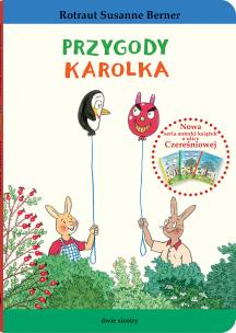 Przygody Karolka. Autor: Berner Rotraut Susanne. Multiszop.pl Okładka książki Przygody Karolka