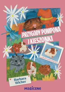 Przygody Pompona i Kieszonki. Autor: Wicher Barbara. Multiszop.pl Okładka książki Przygody Pompona i Kieszonki