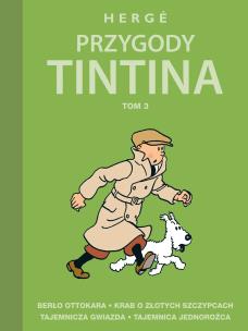 Przygody Tintina T.3. Autor: Herg, Daniel Wyszogrodzki, Marek Puszczewicz. Multiszop.pl Okładka książki Przygody Tintina T.3
