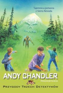 Przygody Trzech Detektywów T.19 Tajemnica.... Autor: Chandler Andy. Multiszop.pl Okładka książki Przygody Trzech Detektywów T.19 Tajemnica...