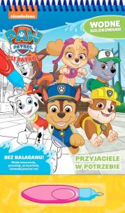 Okładka książki Przyjaciele w potrzebie. Wodne kolorowanie. Psi Patrol