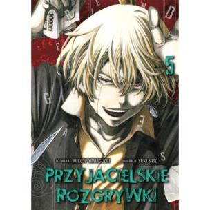 Okładka książki Przyjacielskie rozgrywki. Tom 5