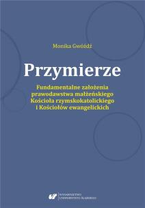 Okładka książki Przymierze. Fundamentalne założenia prawodawstwa..