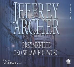 Przymknięte oko sprawiedliwości audiobook. Autor: Jeffrey Archer, Małgorzata Grabowska, Jakub Kamie. Multiszop.pl Okładka książki Przymknięte oko sprawiedliwości audiobook