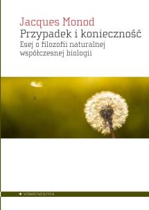 Przypadek i konieczność. Autor: Monod Jacques. Multiszop.pl Okładka książki Przypadek i konieczność