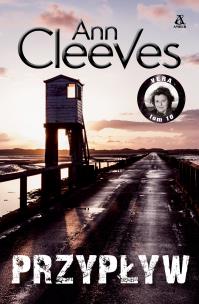 Przypływ. Vera. Tom 10. Autor: Cleeves Ann. Multiszop.pl Okładka książki Przypływ. Vera. Tom 10