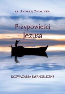 Okładka książki Przypowieści Jezusa. Rozważania ewangeliczne