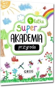 Przyroda. Super akademia (4 latka). Autor: Opracowanie zbiorowe. Multiszop.pl Okładka książki Przyroda. Super akademia (4 latka)