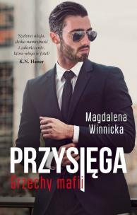 Przysięga. Grzechy mafii wyd. kieszonkowe. Autor: Winnicka Magdalena. Multiszop.pl Okładka książki Przysięga. Grzechy mafii wyd. kieszonkowe