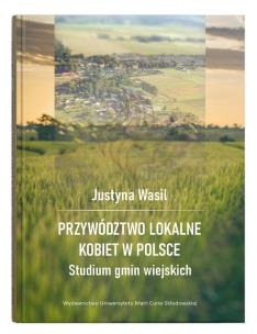 Okładka książki Przywództwo lokalne kobiet w Polsce. Studium gmin wiejskich