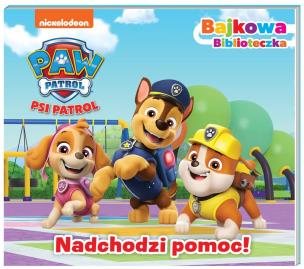Okładka książki Psi Patrol. Bajkowa biblioteczka cz.5
