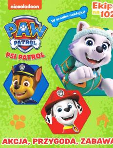 Okładka książki Psi patrol Ekipa na 102! Akcja, przygoda, zabawa