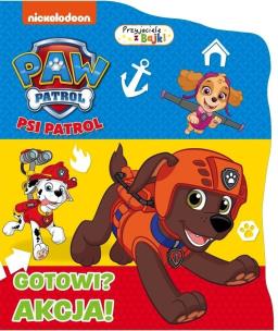 Okładka książki Psi Patrol. Przyjaciele z Bajki. Gotowi? Akcja!