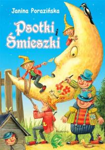 Psotki i Śmieszki. Autor: Porazińska Janina. Multiszop.pl Okładka książki Psotki i Śmieszki
