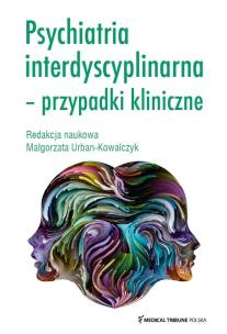 Okładka książki Psychiatria interdyscyplinarna Przypadki kliniczne