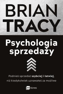 Okładka książki Psychologia sprzedaży. Podnieś sprzedaż szybciej i łatwiej, niż kiedykolwiek uznawałeś za możliwe wyd. 2023