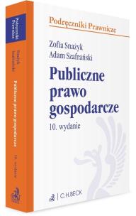 Publiczne prawo gospodarcze z testami online. Autor: Snażyk Zofia, Szafrański Adam. Multiszop.pl Okładka książki Publiczne prawo gospodarcze z testami online
