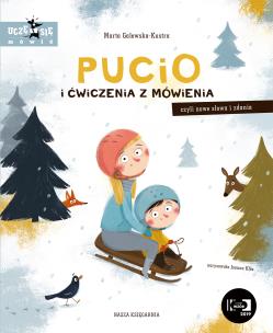 Pucio i ćwiczenia z mówienia, czyli nowe słowa i zdania. Autor: Galewska-Kustra Marta. Multiszop.pl Okładka książki Pucio i ćwiczenia z mówienia, czyli nowe słowa i zdania