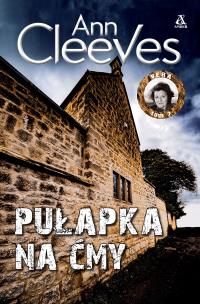 Pułapka na ćmy. Autor: Cleeves Ann. Multiszop.pl Okładka książki Pułapka na ćmy