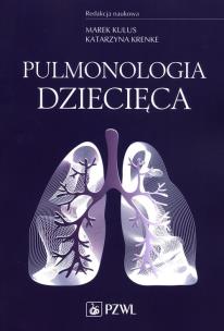 Pulmonologia dziecięca. Autor: Kulus Marek, Katarzyna Krenke. Multiszop.pl Okładka książki Pulmonologia dziecięca