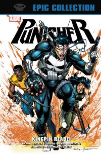 Okładka książki Punisher Epic Collection. Kingpin rządzi