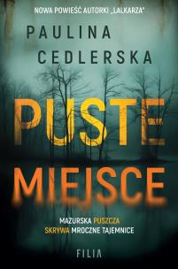Puste miejsce. Autor: Paulina Cedlerska. Multiszop.pl Okładka książki Puste miejsce