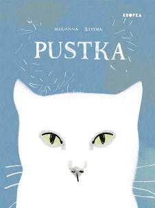 Pustka. Autor: Marianna Sztyma. Multiszop.pl Okładka książki Pustka