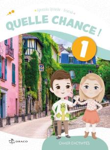 Okładka książki Quelle chance! 1 zeszyt ćwiczeń