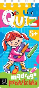 Okładka książki Quiz mądrego przedszkolaka. 5+. Quiz malucha