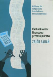 Okładka książki Rachunkowość finansowa przedsiębiorstw Zbiór zadań