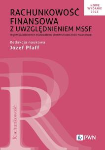 Rachunkowość finansowa z uwzględnieniem MSSF. Autor: Pfaff Józef. Multiszop.pl Okładka książki Rachunkowość finansowa z uwzględnieniem MSSF
