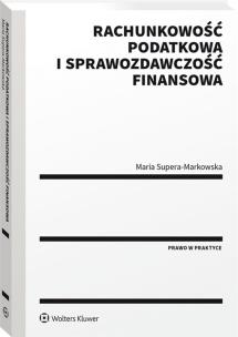 Okładka książki Rachunkowość podatkowa i sprawozdawczość finansowa