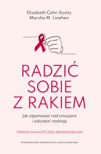 Radzić sobie z rakiem. Autor: Stunt Elizabeth Cohn, Marsha M. Linehan. Multiszop.pl Okładka książki Radzić sobie z rakiem
