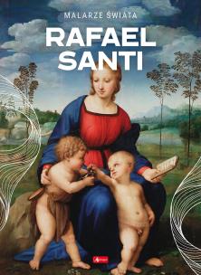 Rafael Santi. Autor: Opracowanie zbiorowe. Multiszop.pl Okładka książki Rafael Santi
